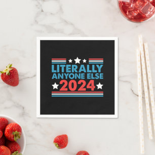 Wortwörtlich jeder 2024 Präsident USA Wahl Serviette