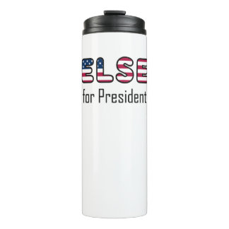 Wortwörtlich jeder andere für Präsident Thermosbecher