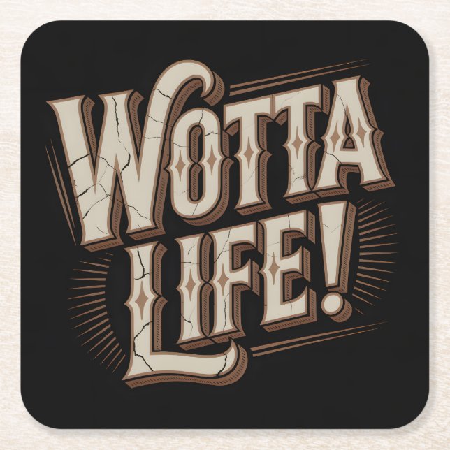 Wotta Life Coasters Rechteckiger Pappuntersetzer (Vorderseite)