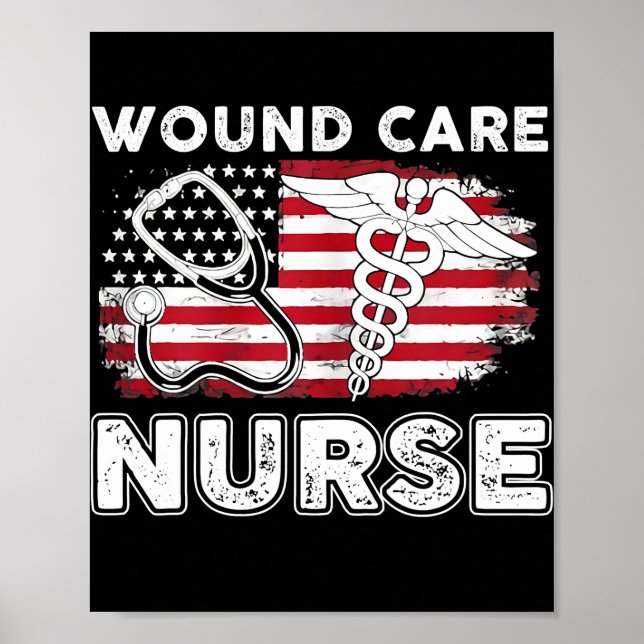 Wound Care Nurse RN Nursing American Flag July Poster (Vorne)