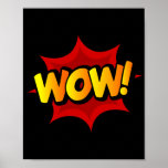 Wow! Dynamische Pop Art Comic Ausrufung Poster<br><div class="desc">Erhöhen Sie Ihren Platz mit der kühnen Energie dieses "Wow!" Pop Kunstdesigns. Inspiriert durch die beeindruckenden Bilder klassischer Comic-Bücher,  erweckt dieses lebendige Stück die Begeisterung und Ehrfurcht einer kraftvollen Ausrufung,  die es zu einer herausragenden Ergänzung zu jedem Zimmer macht.</div>