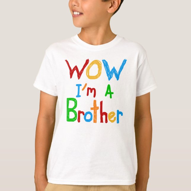 WOW I bin ein Bruder T - Shirt und GIfts (Vorderseite)