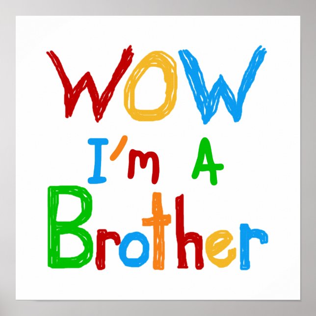 WOW I bin ein Bruder T - Shirt und GIfts Poster (Vorne)