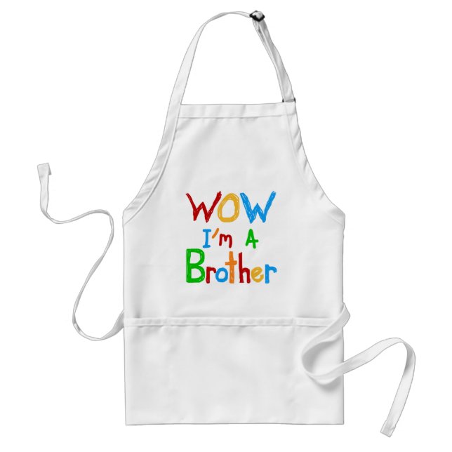 WOW I bin ein Bruder T - Shirt und GIfts Schürze (Vorne)