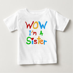 WOW I bin eine Schwester T - Shirt und GIfts