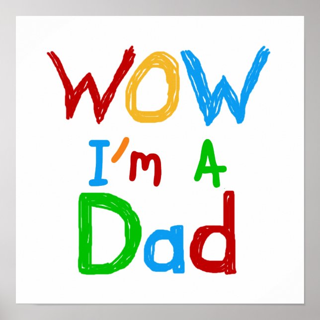 WOW I bin Vater T - Shirt und GIfts Poster (Vorne)