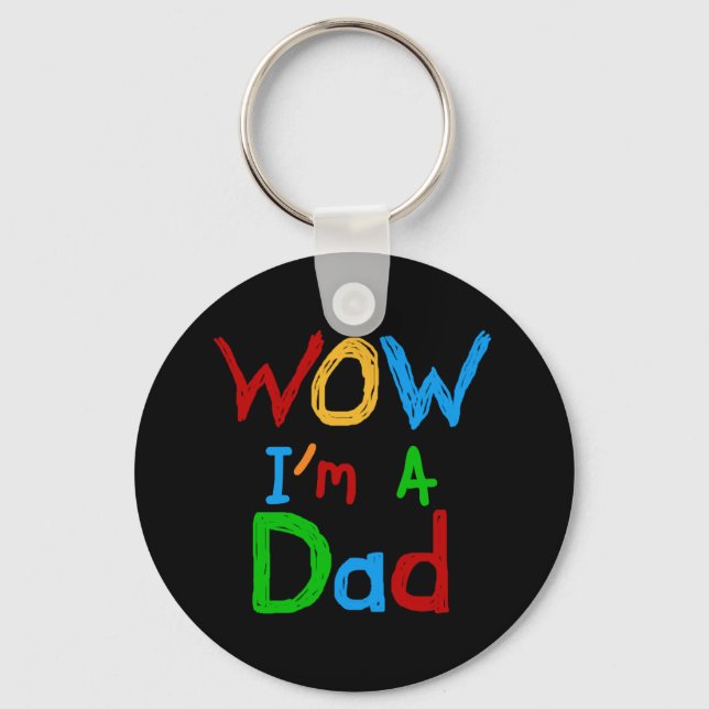 WOW I bin Vater T - Shirt und GIfts Schlüsselanhänger (Vorderseite)