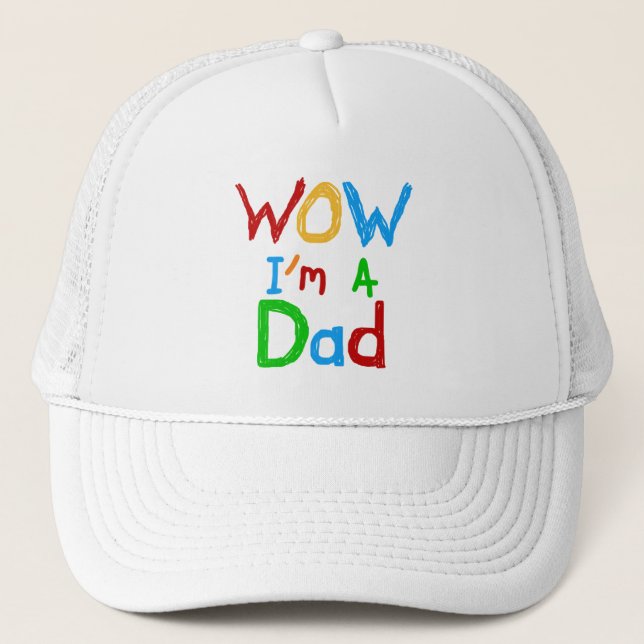 WOW I bin Vater T - Shirt und GIfts Truckerkappe (Vorderseite)