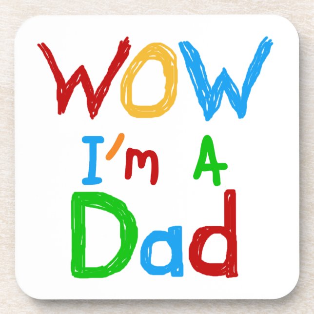 WOW I bin Vater T - Shirt und GIfts Untersetzer (Vorderseite)