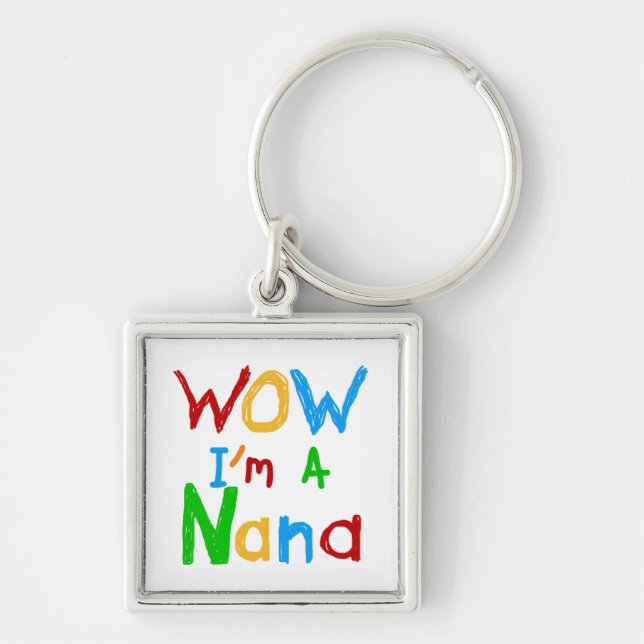 WOW ich bin ein Nana-Shirts und Geschenke Schlüsselanhänger (Vorne)