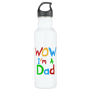 WOW Ich bin ein Vater T - Shirt und Trinkflasche
