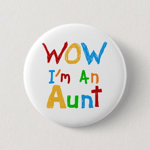 WOW Ich bin eine Tante T Shirts und Geschenke Button