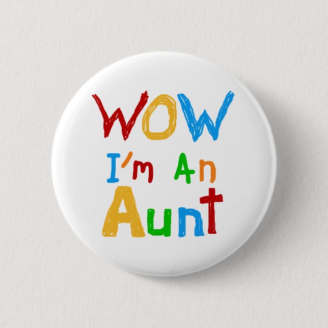 WOW Ich bin eine Tante T Shirts und Geschenke Button (Vorderseite)