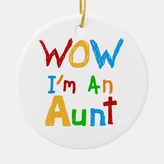 WOW Ich bin eine Tante T Shirts und Geschenke Keramikornament (Vorne)