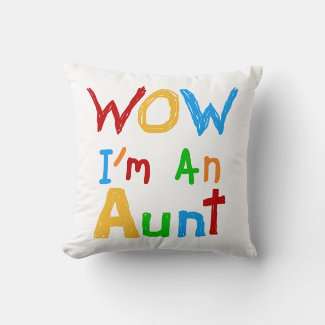 WOW Ich bin eine Tante T Shirts und Geschenke Kissen (Vorderseite)