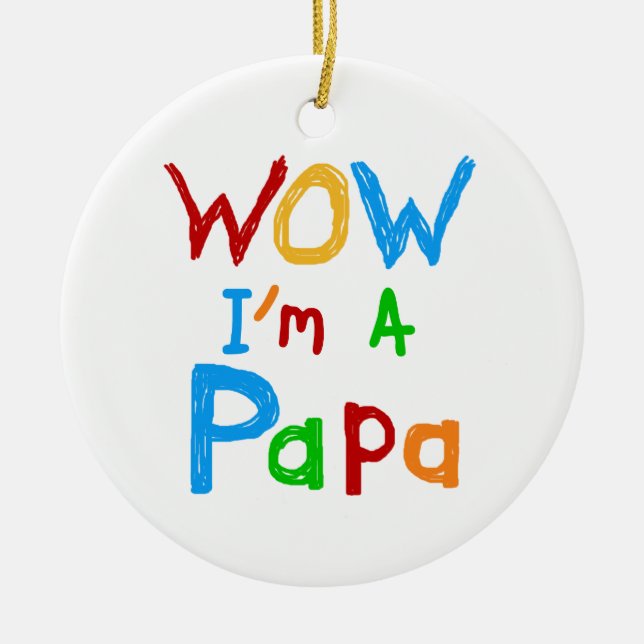 Wow ich bin Papa Tshirts und GIfts Keramikornament (Vorne)