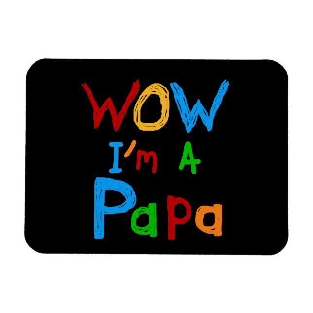 Wow ich bin Papa Tshirts und GIfts Magnet (Horizontal)