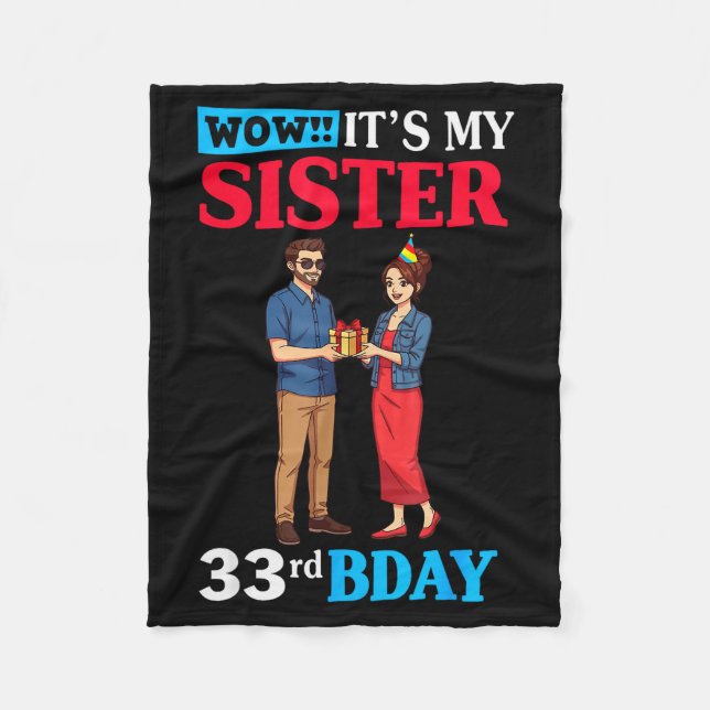 Wow It’s My Sister 33rd Birthday Celebration With  Fleecedecke (Vorderseite)