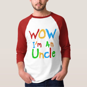 WOW Je suis un T-shirt Oncle et des GIfts