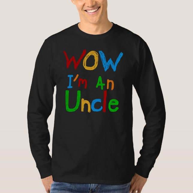 WOW Je suis un T-shirt Oncle et des GIfts (Devant)