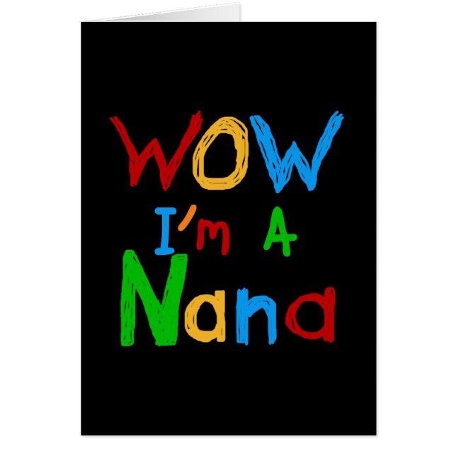 WOW Je suis un T-shirts et cadeaux Nana (Devant)