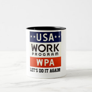 WPA-Arbeiten Progrerss Admin. LASSEN SIE US Zweifarbige Tasse