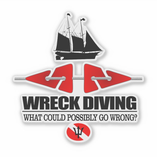 Wrack Diving (Was könnte schief gehen?) Aufkleber (Vorderseite)