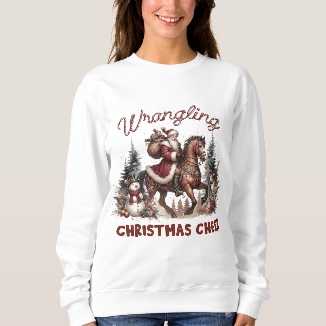 Wrangling Christmas Cheer Sweatshirt (Vorderseite)
