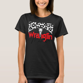 Wrangling Mama Bull Skull Leopard Western Mother T-Shirt