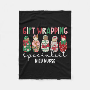 Wrapping Specialist Nicu Nurse Christmas Nicu Nurs Fleecedecke