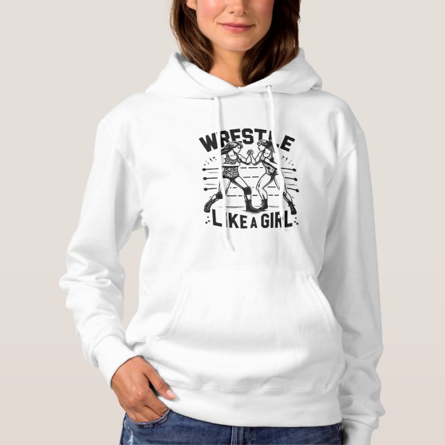 Wrestle Like A Girl,  Fighter Lady, Feminist Power Hoodie (Vorderseite)