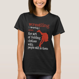 Wrestler Coach Student Wrestle Wrestling Definitio T-Shirt