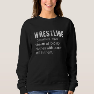 Wrestling Coach Definition Wrestling Saison Sweatshirt