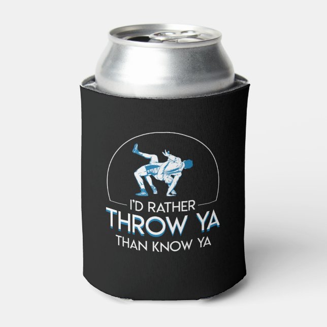 Wrestling eher Throw Ya Than Know Ya Dosenkühler (Kanne Vorderseite)