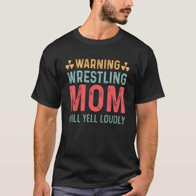 Wrestling Mama Hardworking Mama T-Shirt (Vorderseite)