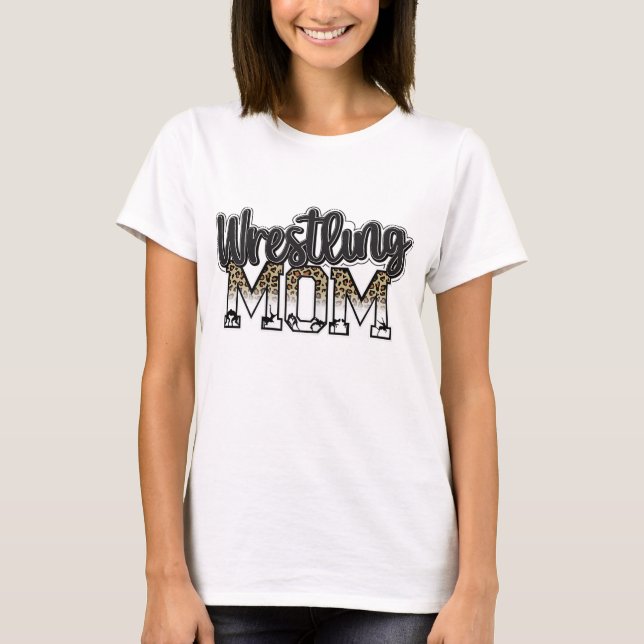 Wrestling Mama Leopard Funny Wrestling Geschenke f T-Shirt (Vorderseite)
