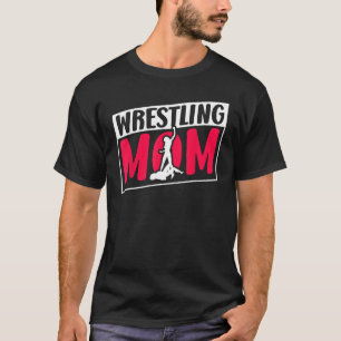 Wrestling Mama Martial Arts Wrestle Wrestler Hobby T-Shirt