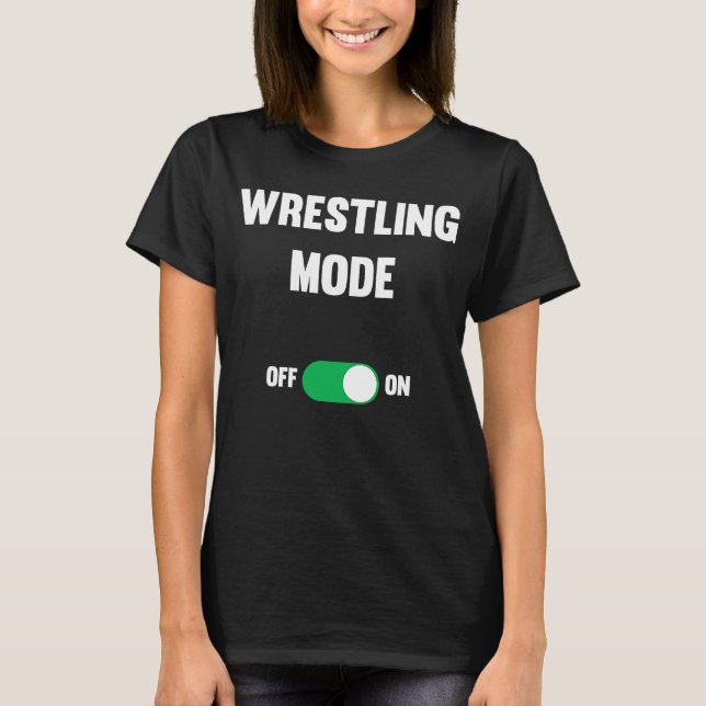 Wrestling Mode On Greco Roman Wrestling T-Shirt (Vorderseite)