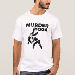 Wrestling Murder Yoga Funny Jiu Jitsu Geschenk T-Shirt