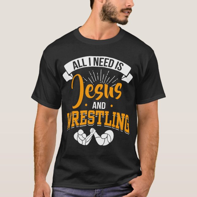 Wrestling Sport Gott Wrestling für Christlichen Je T-Shirt (Vorderseite)