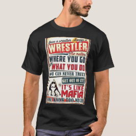 Wrestling Sprichwort T-Shirt