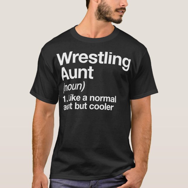 Wrestling Tante Definition Funny Sassy Sports T-Shirt (Vorderseite)