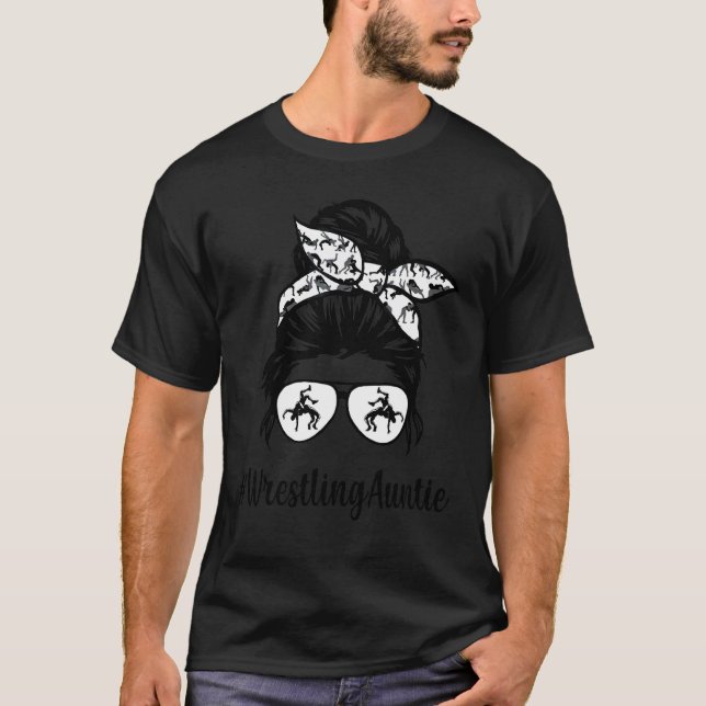 Wrestling Tanty Life Messy Bun Wrestling Mother' T-Shirt (Vorderseite)