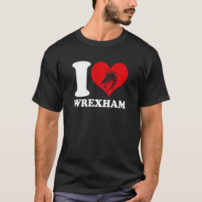 Wrexham Wales  Welsh I Love Wrexham  Wrexham 2 T-Shirt (Vorderseite)