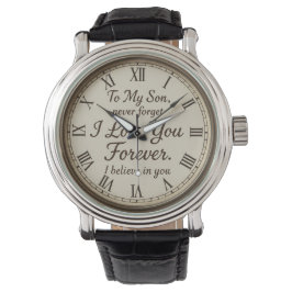 Wrist Watch To my Son Armbanduhr