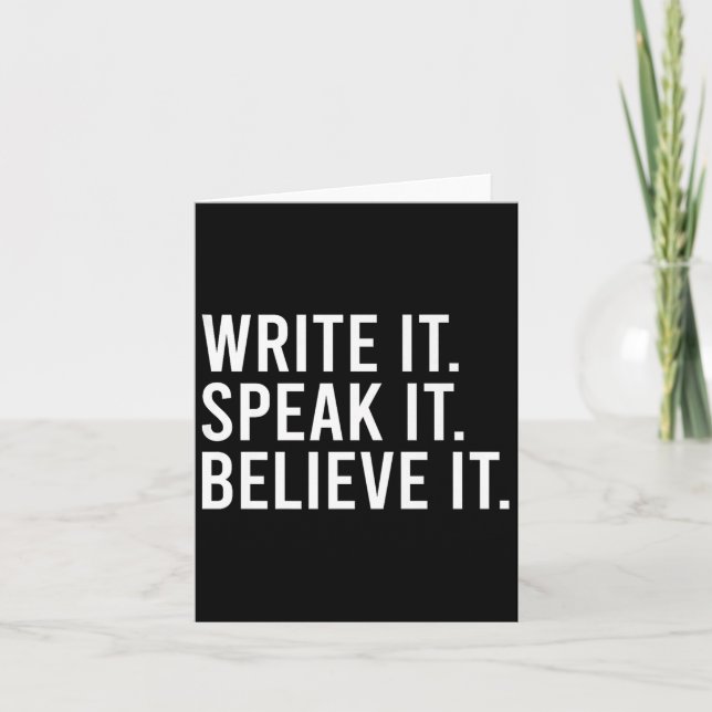 Write It Speak It Believe It Motivational Faith Ap Karte (Vorderseite)