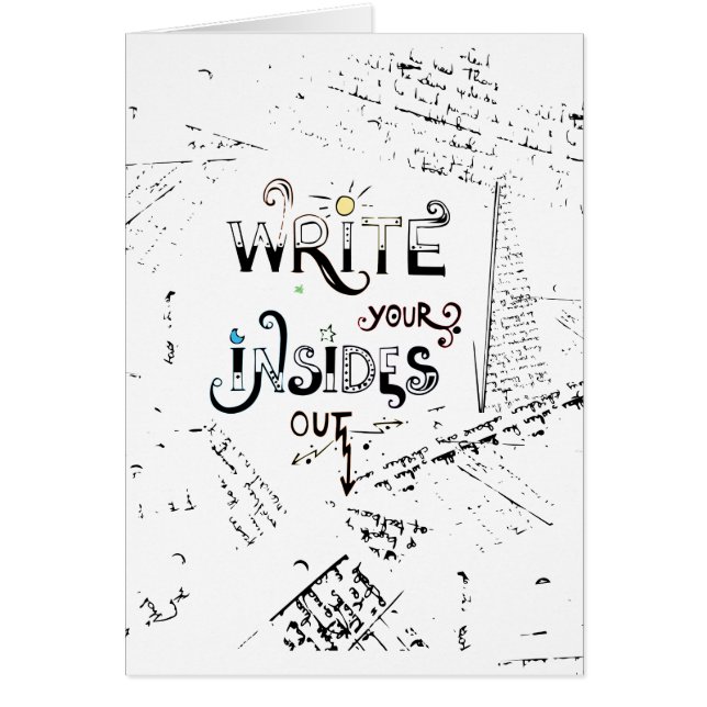 Write your Insides OUT! Motivational writers motto (Vorne)