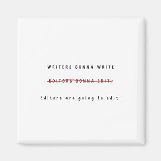 Writer/Editor-Magnet Magnet