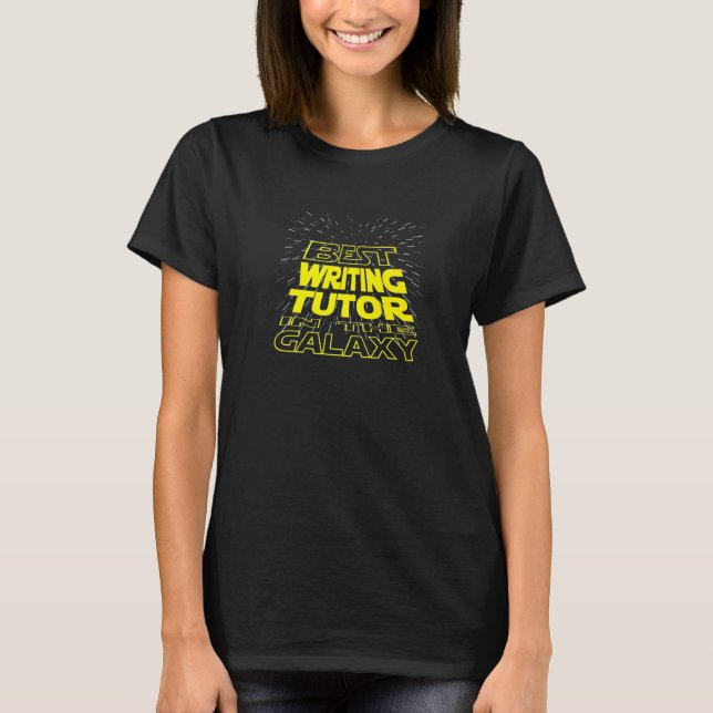 Writing Tutor  Cool Galaxy Job T-Shirt (Vorderseite)