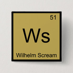 Ws - Wilhelm Scream Chemie-Element-Symbol-T-Shirt Button